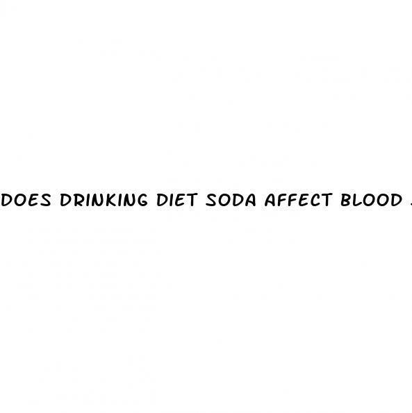 does drinking diet soda affect blood sugar