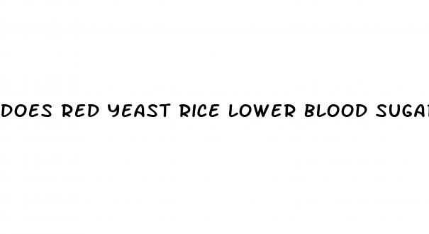 does red yeast rice lower blood sugar