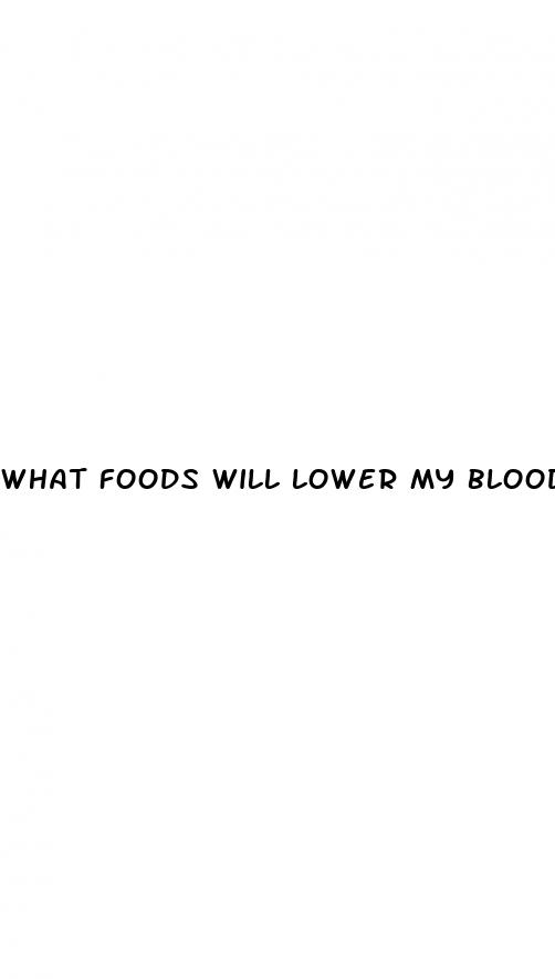 what foods will lower my blood sugar