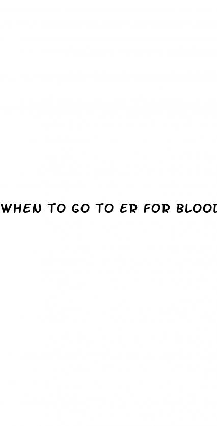 when to go to er for blood sugar