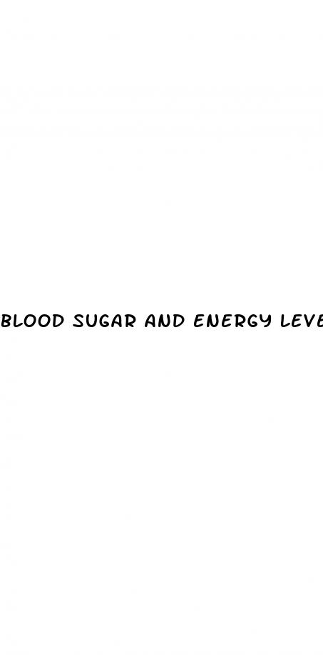 blood sugar and energy levels