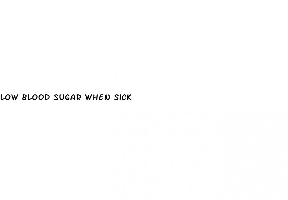 low blood sugar when sick