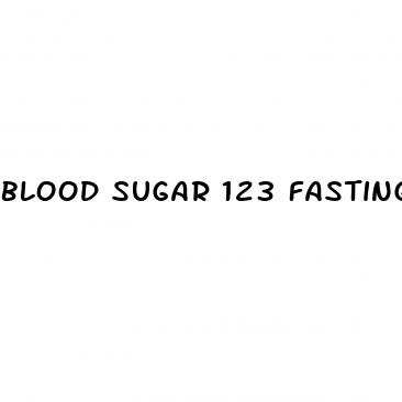 blood sugar 123 fasting