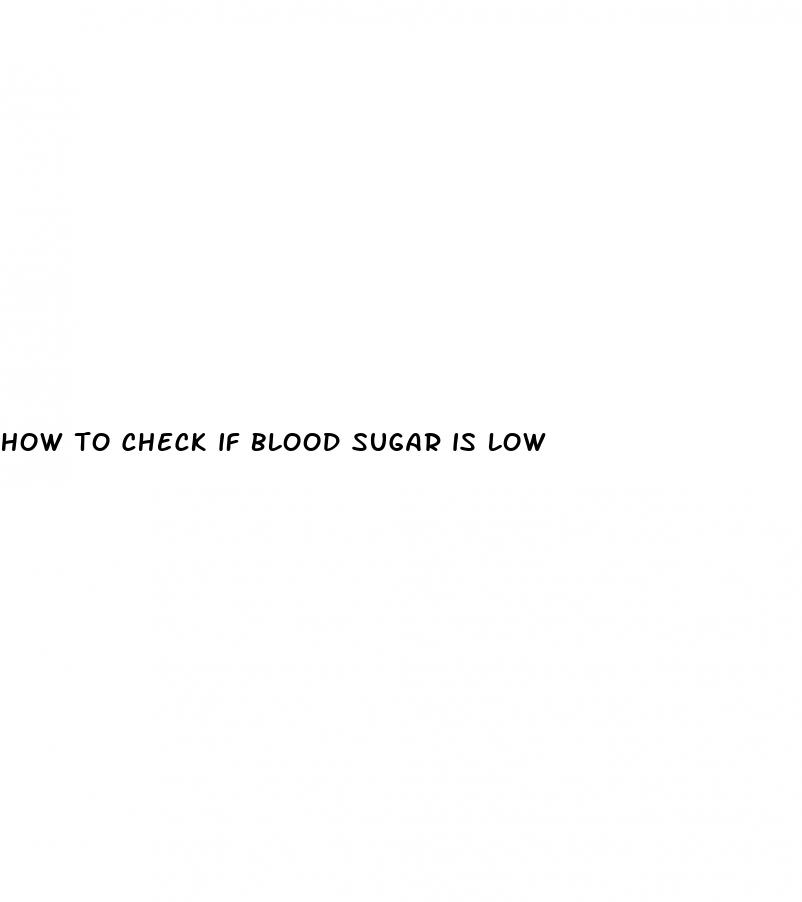 how to check if blood sugar is low