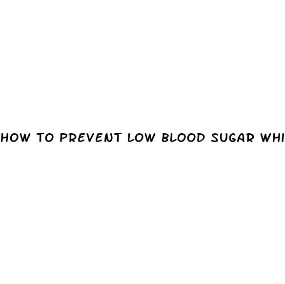 how to prevent low blood sugar while fasting