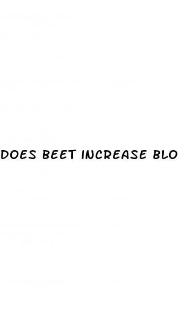 does beet increase blood sugar