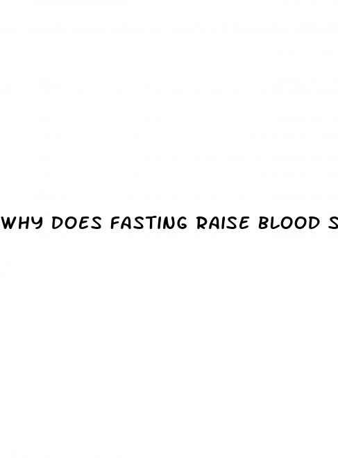 why does fasting raise blood sugar