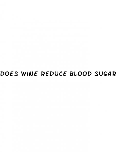 does wine reduce blood sugar