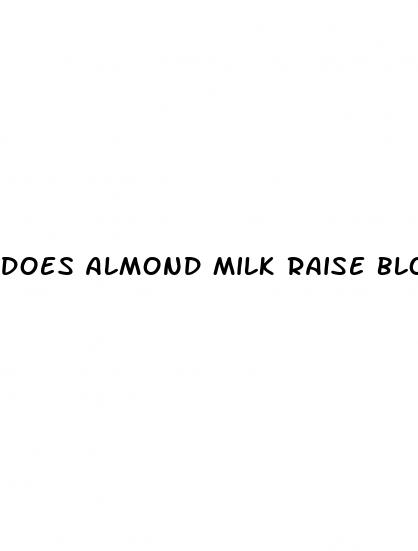 does almond milk raise blood sugar
