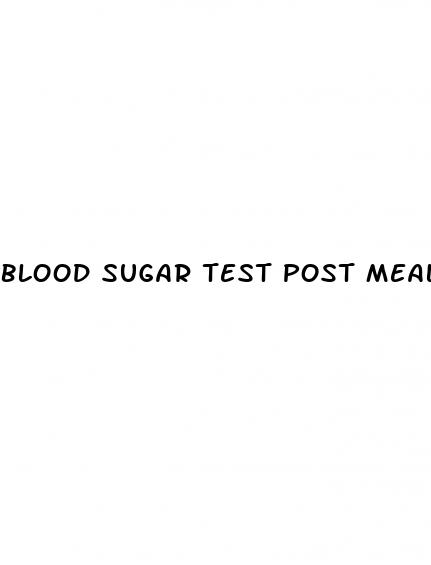 blood sugar test post meal