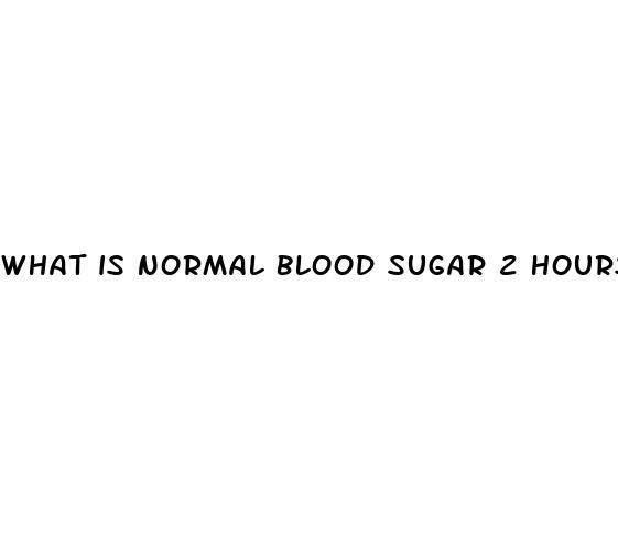 what is normal blood sugar 2 hours after a meal