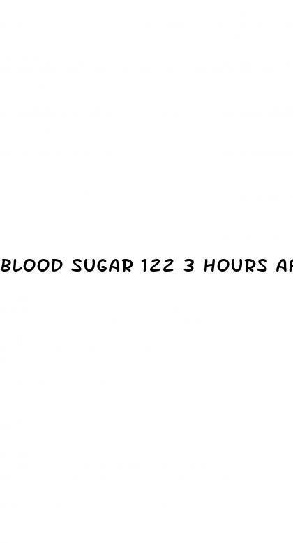 blood sugar 122 3 hours after eating