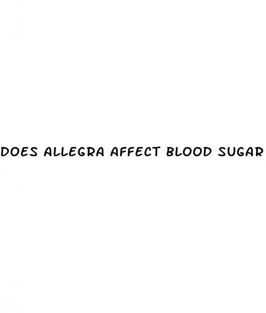 does allegra affect blood sugar