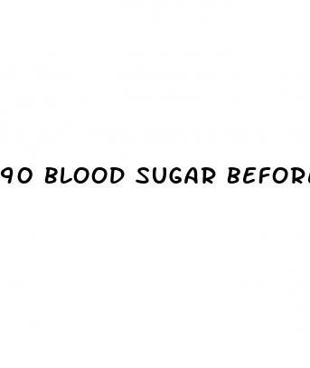 90 blood sugar before eating