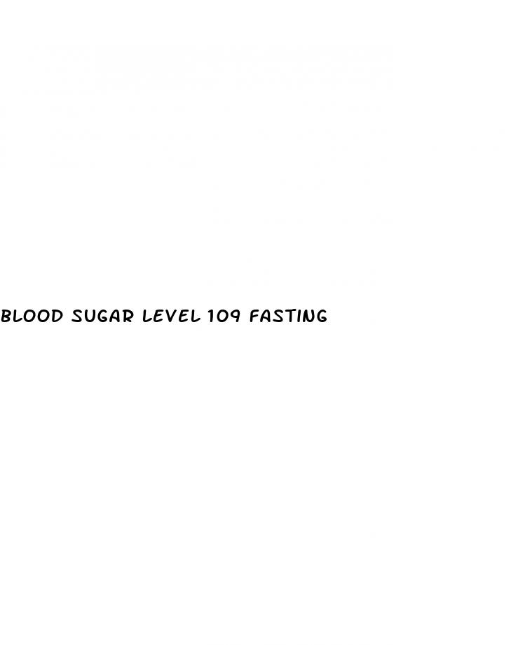 blood sugar level 109 fasting