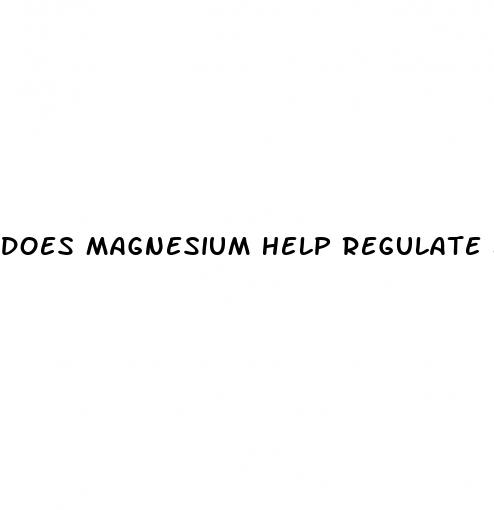 does magnesium help regulate blood sugar
