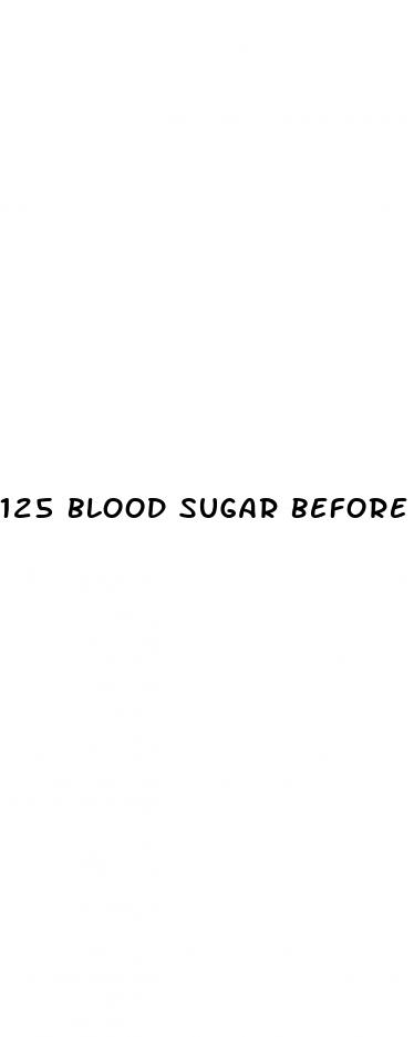 125 blood sugar before eating