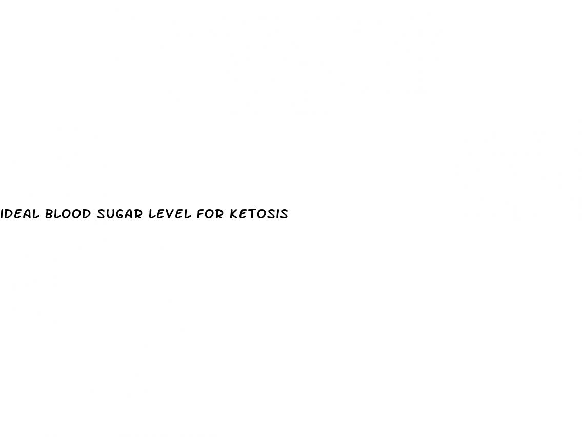 ideal blood sugar level for ketosis