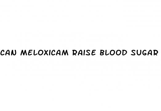 can meloxicam raise blood sugar