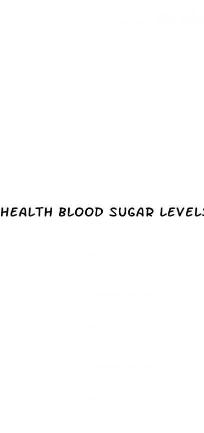 health blood sugar levels