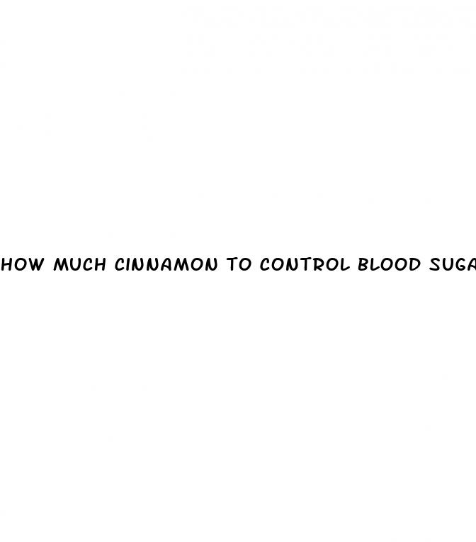 how much cinnamon to control blood sugar