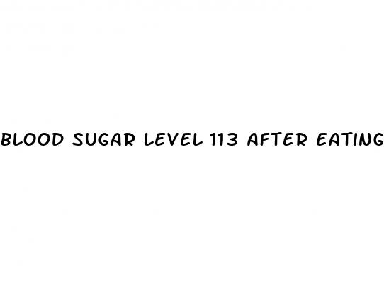 blood sugar level 113 after eating