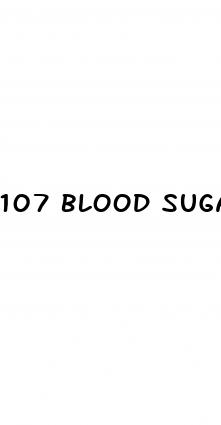 107 blood sugar reading