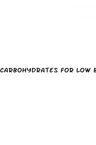 carbohydrates for low blood sugar