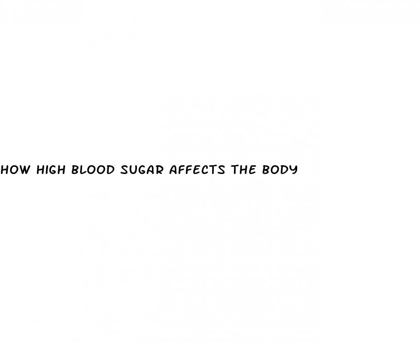 how high blood sugar affects the body
