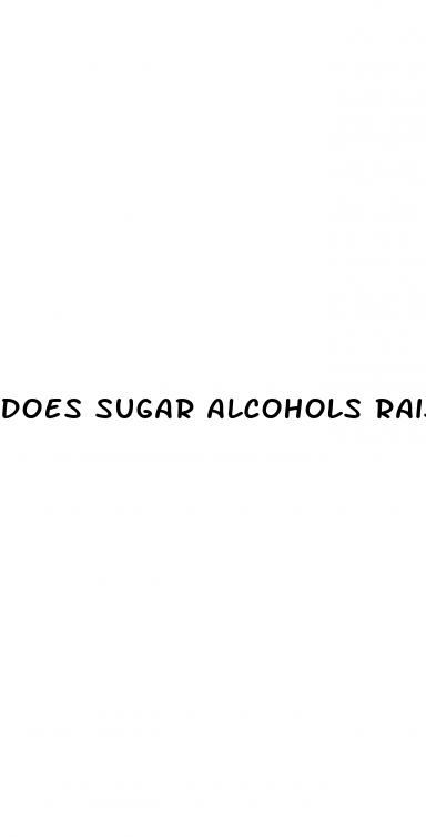 does sugar alcohols raise blood sugar