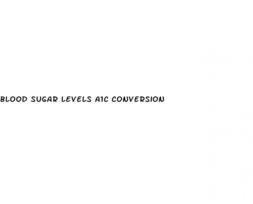 blood sugar levels a1c conversion