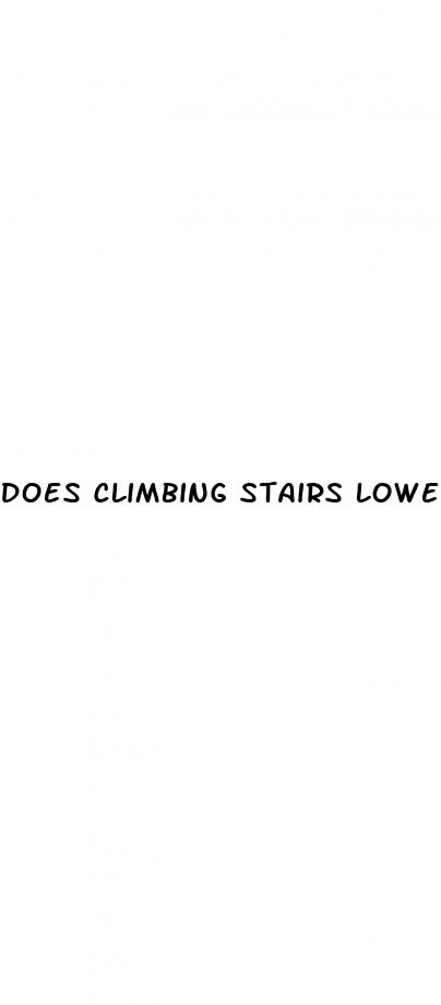 does climbing stairs lower blood sugar