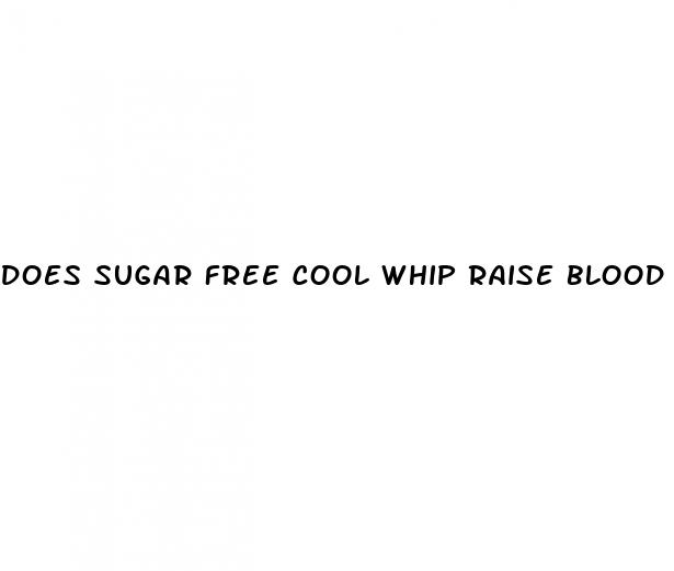 does sugar free cool whip raise blood sugar