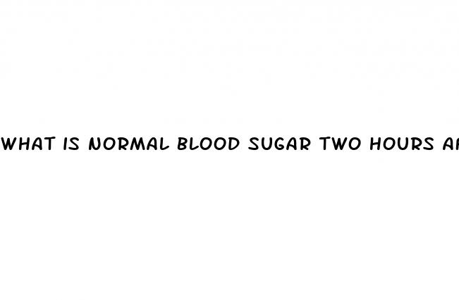 what is normal blood sugar two hours after eating