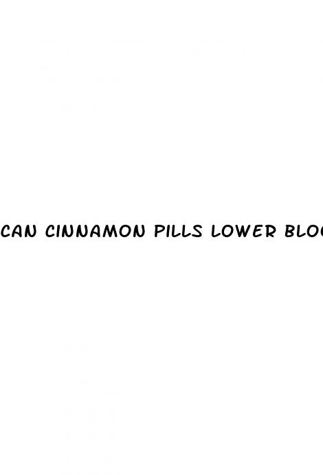 can cinnamon pills lower blood sugar