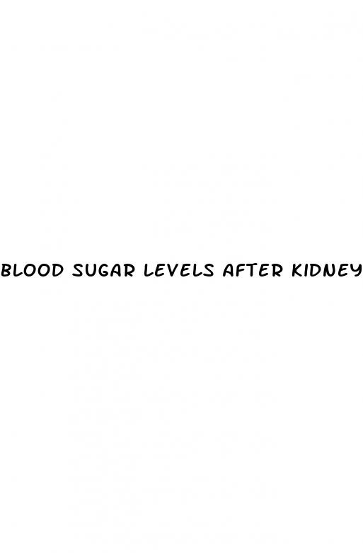 blood sugar levels after kidney transplant