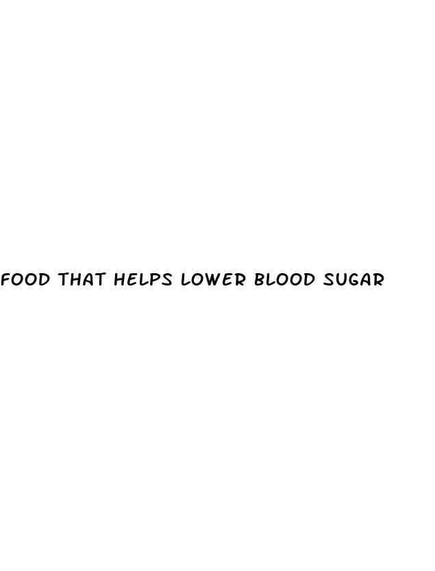 food that helps lower blood sugar