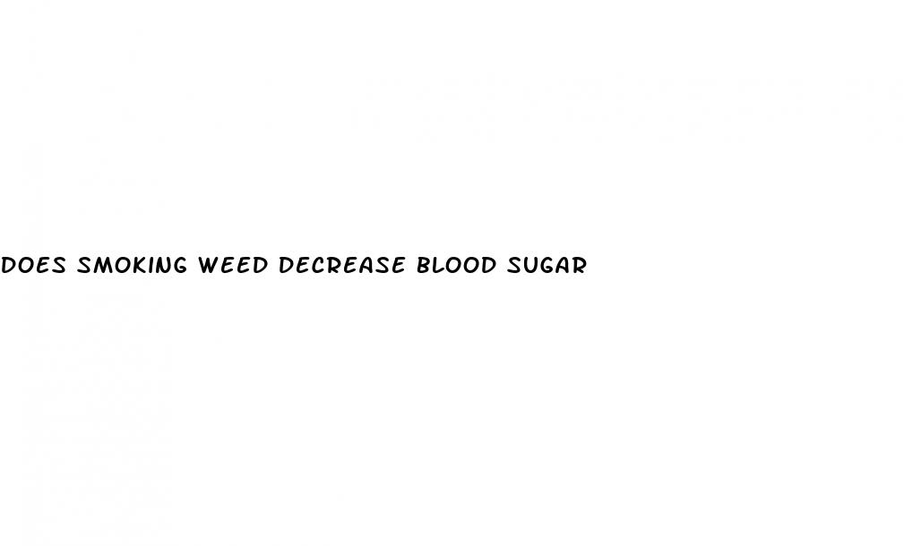 does smoking weed decrease blood sugar