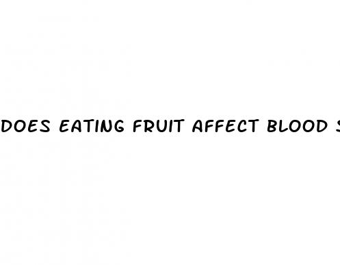 does eating fruit affect blood sugar levels