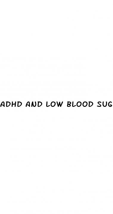 adhd and low blood sugar