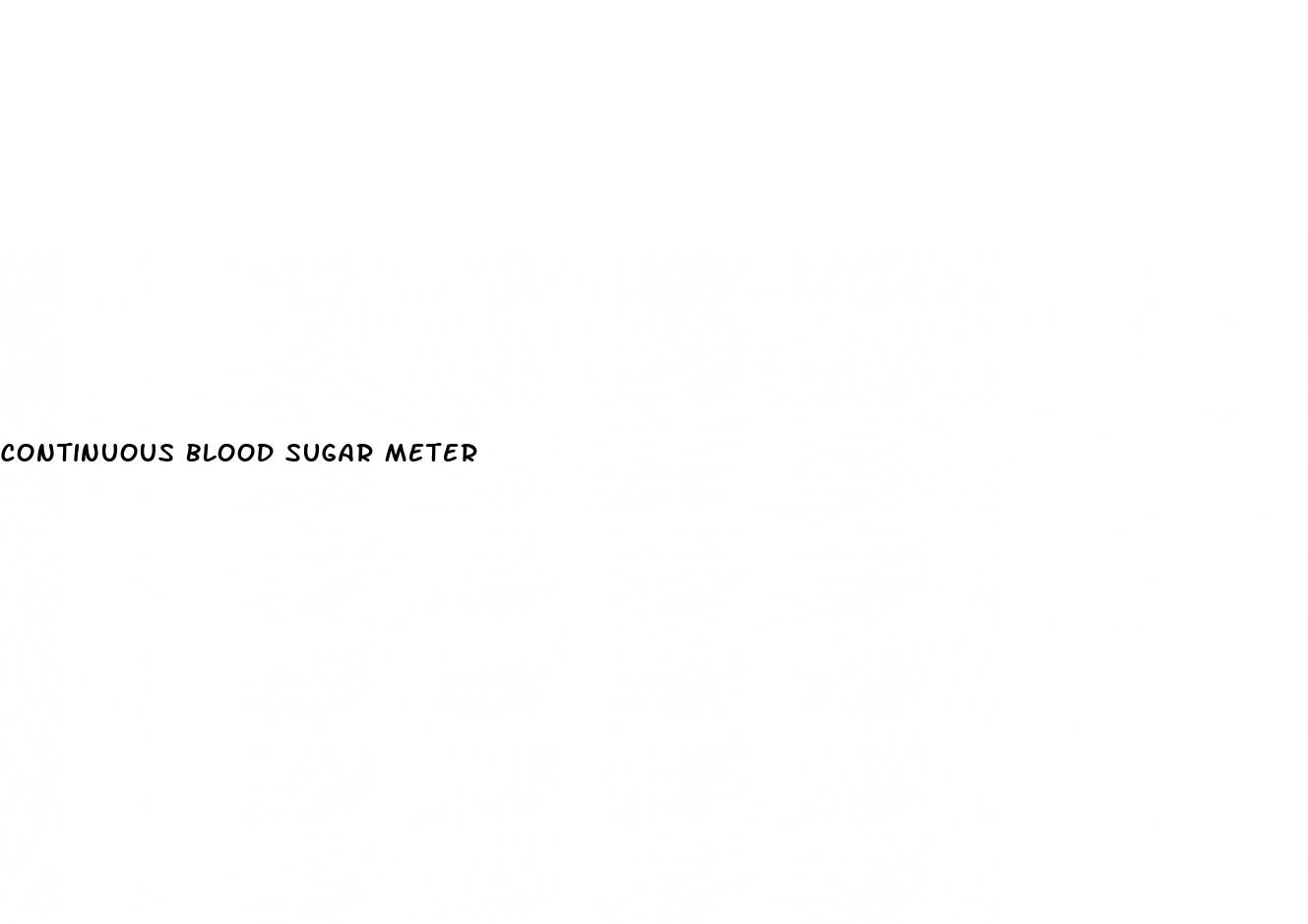 continuous blood sugar meter