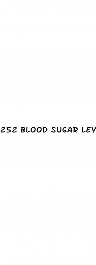 252 blood sugar level