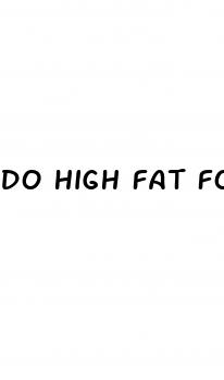 do high fat foods raise blood sugar