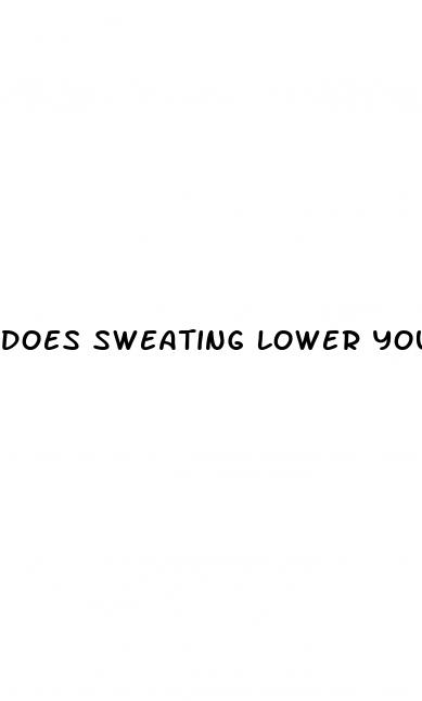 does sweating lower your blood sugar