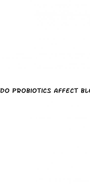 do probiotics affect blood sugar