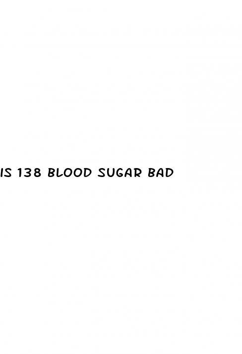 is 138 blood sugar bad