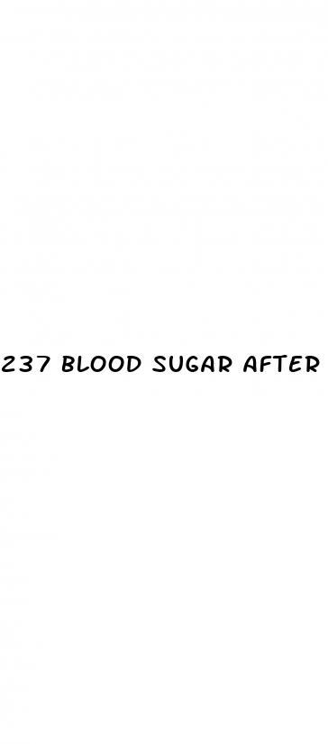 237 blood sugar after eating