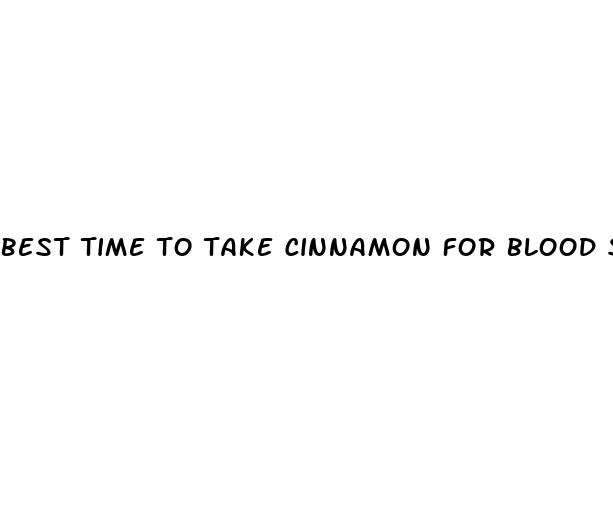 best time to take cinnamon for blood sugar