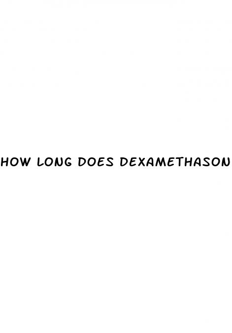 how long does dexamethasone raise blood sugar