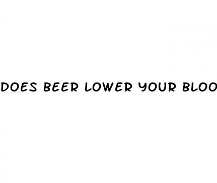 does beer lower your blood sugar